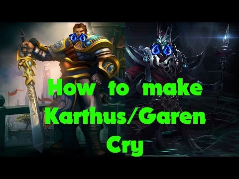 How to make Karthus/Garen cry - URF montage
