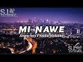 Mi Nawe Lyrics Nadia Mukami X Arrow Bwoy NadiaMukami ArrowBwoy