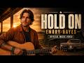 Emory Hayes - Holding The Heart If His First Love