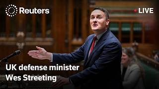 LIVE: UK defense minister Streeting speaks on Russia and Ukraine