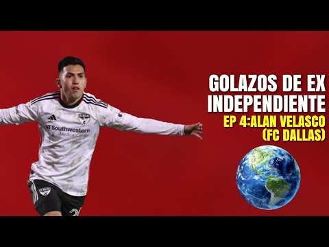 GOLAZO de ALAN VELASCO en DALLAS #GolazosExIndependiente