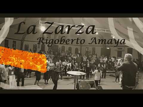 La Zarza - Rigoberto Amaya