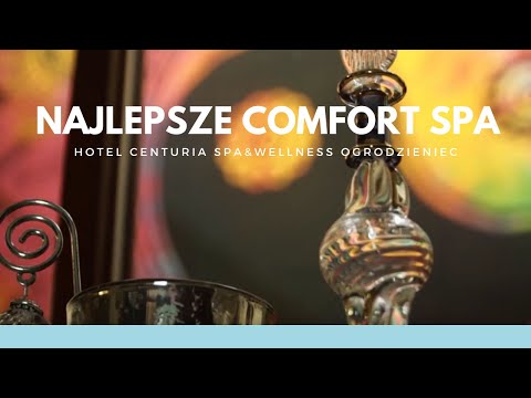 Najlepsze Comfort SPA & Wellness - SPA Prestige Awards - Hotel Centuria SPA& Wellness Ogrodzieniec