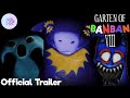 Garten Of Banban 8 - Official Game Trailer