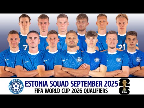 ESTONIA Official Squad September 2025 | FIFIA World Cup 2026 Qualifiers