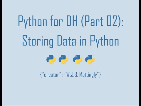 Python For Digital Humanities 02 Storing Data In Python