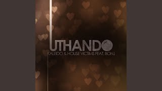 Uthando (Original Mix)