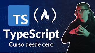 Aprende TypeScript - Curso desde cero