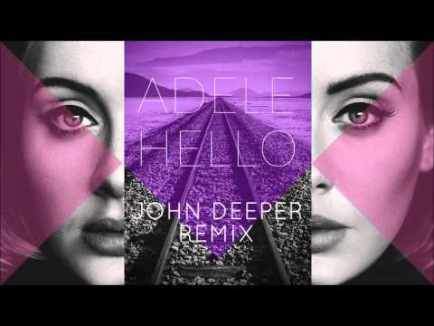 Adele - Hello (John Deeper Remix)