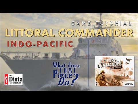 Littoral Commander: Indo-Pacific Tutorial