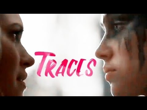Lexa + Clarke X TRACES