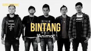 Download lagu ( KARAOKE ) Anima | Bintang Lirik tanpa vokal mp3