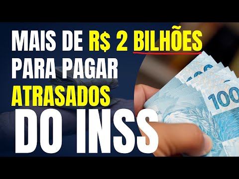 OVER R$2 BILLION TO PAY INSS BACK PAYMENTS / SMALL VALUE REQUESTS (RPVS)