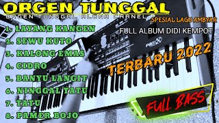 Download lagu KOLEKSI LAGU AMBYAR VERSI DANGDUT ORGEN TUNGGAL DI... mp3