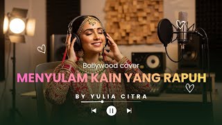 Download lagu Yulia Citra - Menyulam Kain Yang Rapuh (Dangdut Versi Musik India) | Aransemen Bollywood Klasik mp3