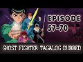Ghost Fighter (TAGALOG) - Episode 57-70