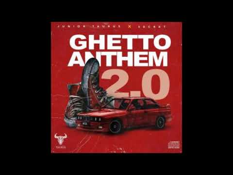 Junior Taurus & Secret - Ghetto Anthem 2.0