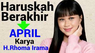 Download lagu HARUSKAH BERAKHIR VERSI APRIL DA7 - KARYA H.RHOMA IRAMA [COVER BY DANGDUT MUSIK] mp3