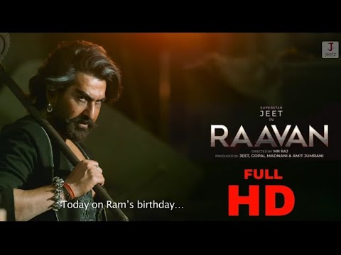 Raavan(রাবণ)_Megastar Jeet_Tanusree_Lahoma_Shataf_Bangla Full Movie