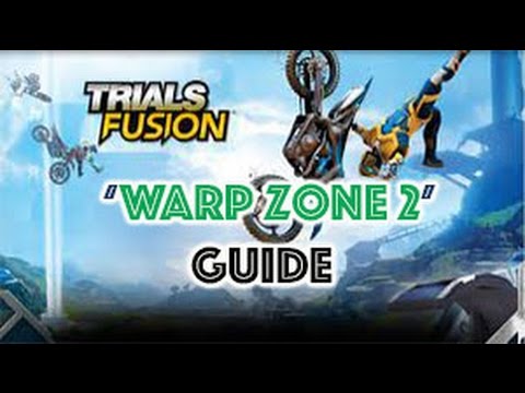 Trials Fusion -  'Welcome to Warp Zone 2' Track Challenge Guide