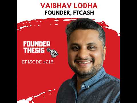 Building a Payments Led Lending Business | Vaibhav Lodha @ ftcash