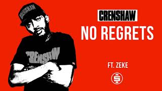 No Regrets ft. Zeke - Nipsey Hussle (Crenshaw Mixtape)