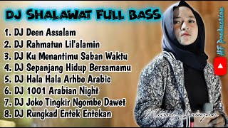 Download lagu DJ SHALAWAT FULL BASS - DEEN ASSALAM NISSA SABYAN TERBARU 2023 mp3