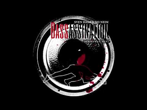 Sven Dash & No Neim - Bassasination (Original Mix) [Free Download]