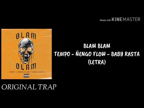 Blam Blam (Letra) - Tempo x Ñengo Flow x Baby Rasta