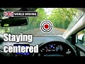 Staying Centered In Your Lane When Driving Simple Tips