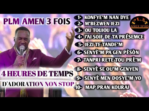 4 HEURES DE TEMPS D'ADORATION NON STOP/ TANPRI SENYÈ EDE'M / PLM AMEN 3 FOIS