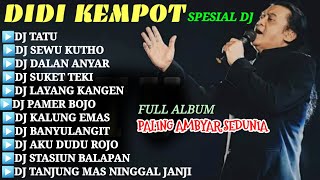Download lagu DJ REMIX DIDI KEMPOT FULL BASS VIRAL TIKTOK TERBARU 2025 PALING POPULER mp3 Download lagu DJ REMIX DIDI KEMPOT FULL BASS VIRAL TIKTOK TERBARU 2025 PALING POPULER mp3