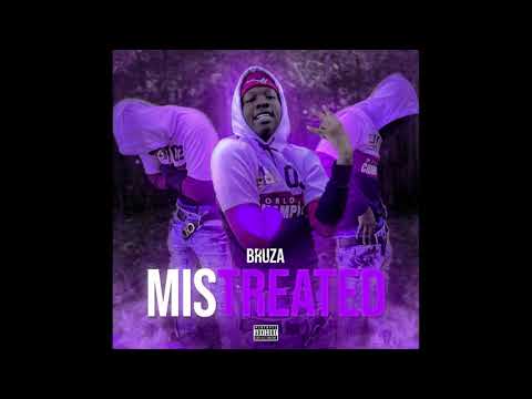 Bruza - Mistreated (Official Audio)
