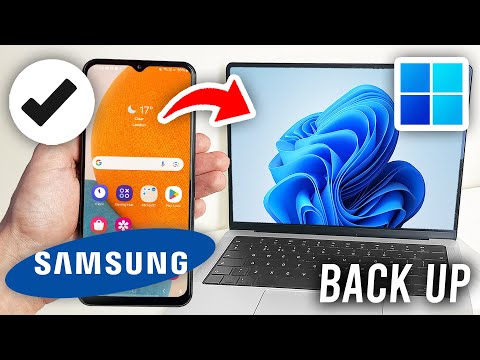 How To Back Up Samsung Phone To PC & Laptop - Full Guide