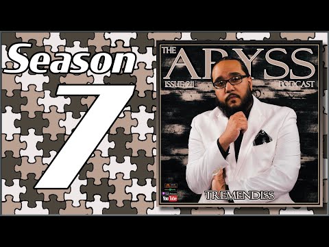 The Abyss Podcast - Issue 211: TREMENDISS