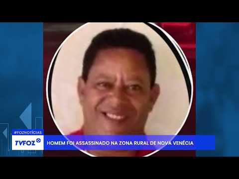 Homem foi assassinado na zona rural de Nova Venécia