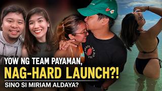 YOW NG TEAM PAYAMAN, NAG-HARD LAUNCH NG BAGONG GF! 😱 Kilalanin si Miriam Aldaya