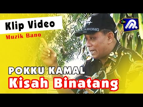 Klip Video Kisah Binatang..Pokku Kamal.(Muzik Bano)