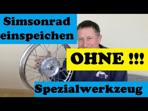 Simsonrad einspeichen OHNE !!! Spezialwerkzeug für Anfänger - GEHT DAS ???