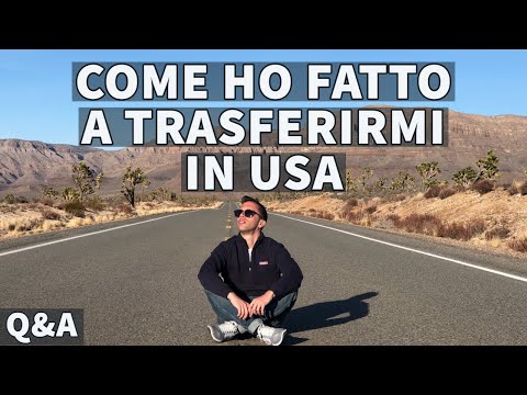 Come ho fatto a trasferirmi in America