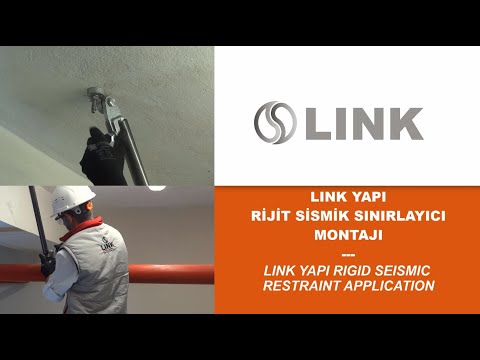 LINK YAPI RIGID SEISMIC RESTRAINT APPLICATION / LINK YAPI RİJİT SİSMİK SINIRLAYICI MONTAJI