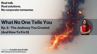 The Jealousy You Created (And How To Fix It)