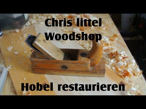 009 Alter Hobel neuer Glanz