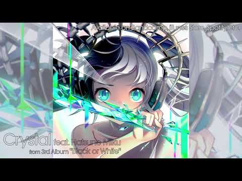 Crystal 雄之助 攻 Feat 初音ミク Original Song