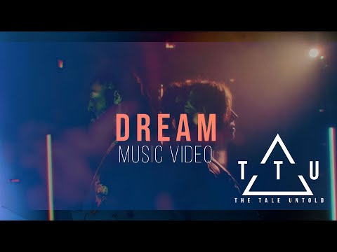 The Tale Untold - Dream ft. Jordan Rush- Official Music Video