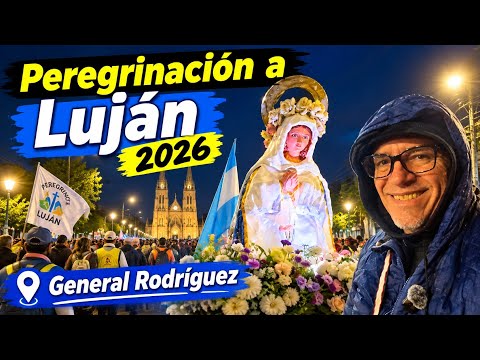 Peregrinación a Luján 2026 así fue la pasada por General Rodríguez 