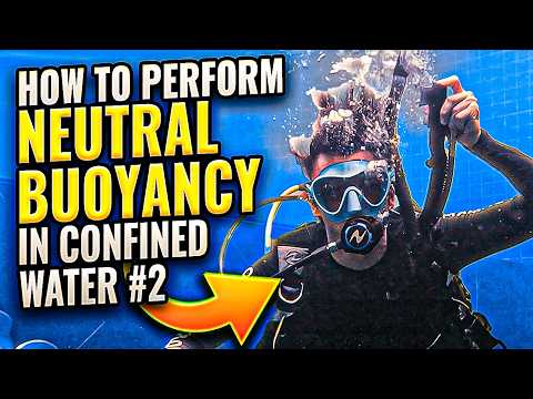 Scuba Diving: How to Perform Neutral Buoyancy Skill in Confined Water