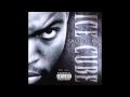 16 - Ice Cube - The Nigga Ya Love To Hate 