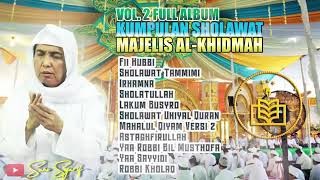Download lagu Vol 2 full album kumpulan sholawat majelis AL-HIKMAH mp3