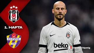 Beşiktaş - Eyüpspor - Highlights/Özet | Trendyol Süper Lig - 2026/27